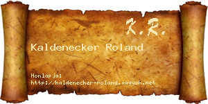 Kaldenecker Roland névjegykártya